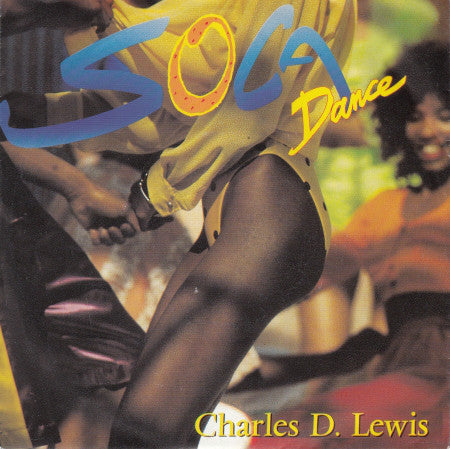 Charles D. Lewis - Soca Dance 11976 Vinyl Singles VINYLSINGLES.NL