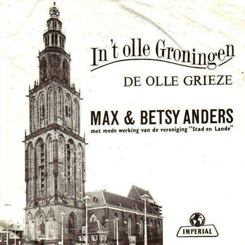 Max & Betsy Anders - In 't Olle Groningen 16352 Vinyl Singles VINYLSINGLES.NL