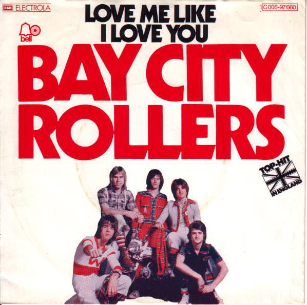 Bay City Rollers - Love Me Like I Love You 12208 Vinyl Singles Goede Staat