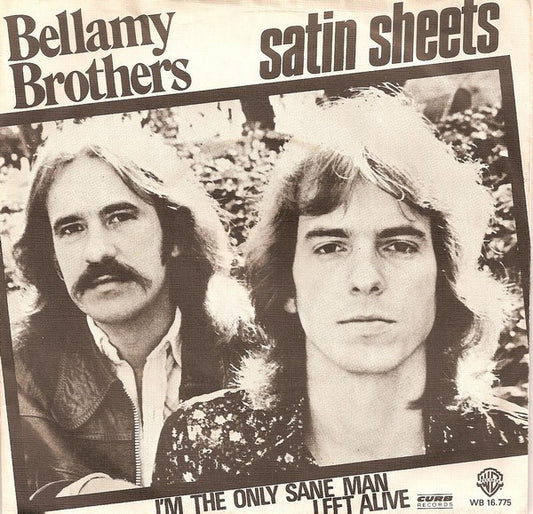 Bellamy Brothers - Satin Sheets 07412 11579 30255 Vinyl Singles VINYLSINGLES.NL