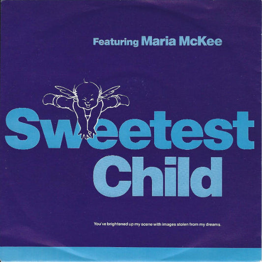 Sweetest Child Featuring Maria McKee - Sweetest Child Vinyl Singles Vinyl Very Good (VG) <br> Hoes Good Plus (G+)