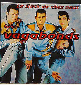 Les Vagabonds - Le Rock De Chez Nous Vinyl Singles Vinyl Very Good (VG) <br> Hoes Good Plus (G+)