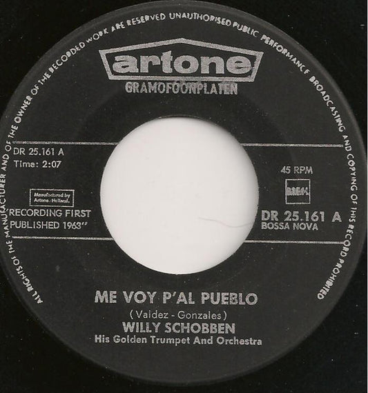 Willy Schobben - Me Voy P'al Pueblo Vinyl Singles Vinyl Zeer Goed / Hoesje Goed "VINYLSINGLES.NL"