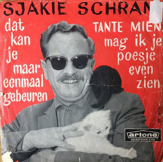 Sjakie Schram - Dat Kan Je Maar Eenmaal Gebeuren 11386 Vinyl Singles Goede Staat