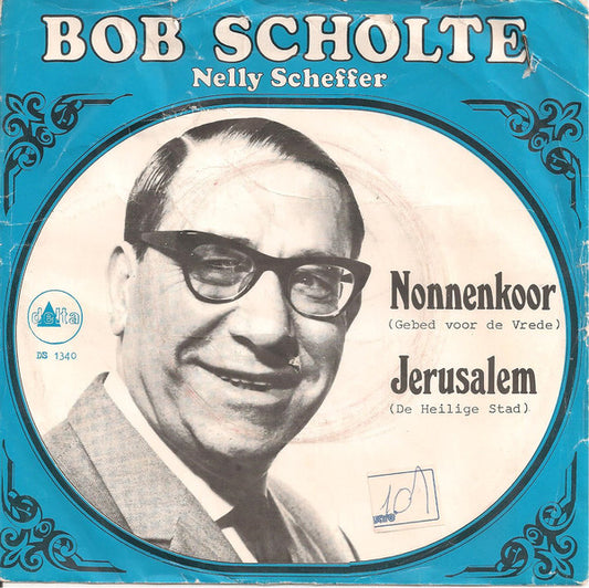 Bob Scholte En Nelly Scheffer - Nonnenkoor 27698 Vinyl Singles VINYLSINGLES.NL