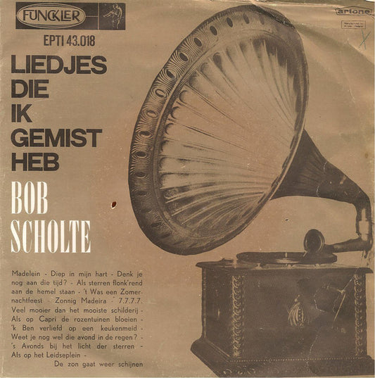 Bob Scholte - Liedjes Die Ik Gemist Heb 03210 Vinyl Singles Goede Staat