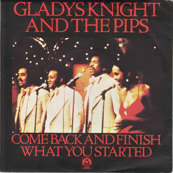 Gladys Knight & The Pips - Come Back And Finish What You Started 30090 35252 Vinyl Singles Goede Staat