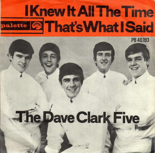 Dave Clark Five - I Knew It All The Time 18452 Vinyl Singles VINYLSINGLES.NL