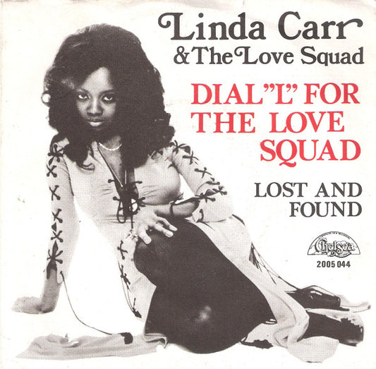 Linda Carr & The Love Squad - Dial L For The Love Squad 31285 Vinyl Singles VINYLSINGLES.NL