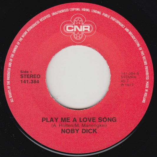 Noby Dick - Play Me A Love Song