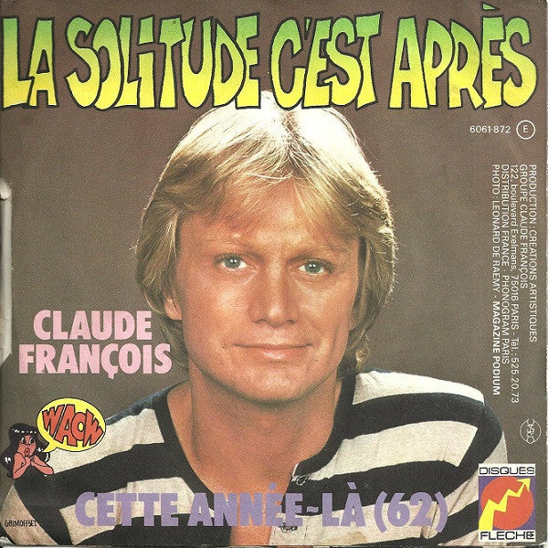 Claude François - La Solitude, C'Est Après 30947 Vinyl Singles Goede Staat