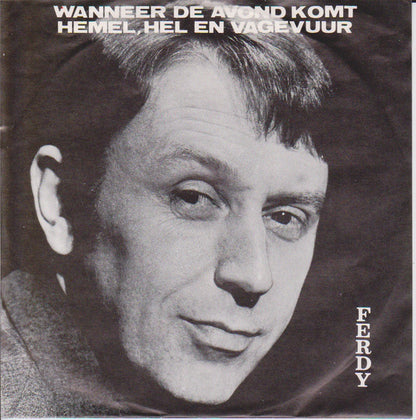 Will Ferdy - Wanneer De Avond Komt 30994 Vinyl Singles VINYLSINGLES.NL