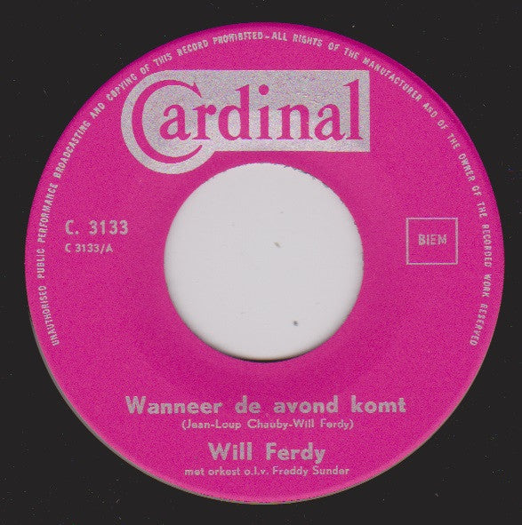 Will Ferdy - Wanneer De Avond Komt 30994 Vinyl Singles VINYLSINGLES.NL