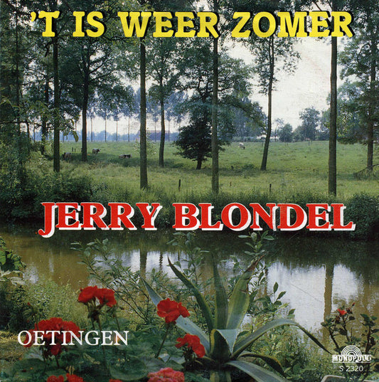 Jerry Blondel - 'T Is Weer Zomer Vinyl Singles Vinyl Very Good (VG) <br> Hoes Good Plus (G+)