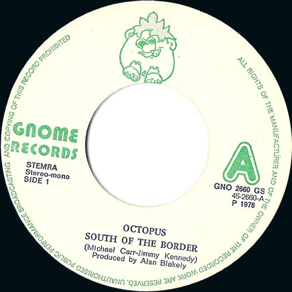 Octopus - South Of The Border 18321 31008 Vinyl Singles VINYLSINGLES.NL