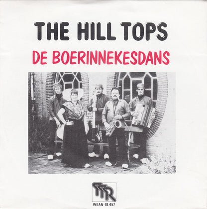 Hill Tops - De Boerinnekesdans 15113 Vinyl Singles Goede Staat