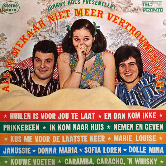 Various - Johnny Hoes Presenteert: Als Je Mekaar Niet Meer Vertrouwen Kan (LP) 42666 Vinyl LP VINYLSINGLES.NL