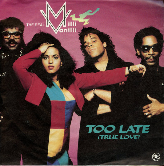 Real Milli Vanilli - Too Late (True Love) 20143 Vinyl Singles Goede Staat