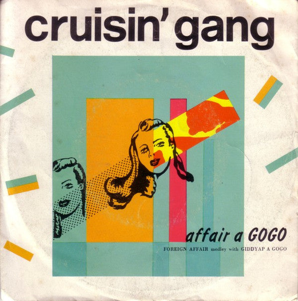 Cruisin' Gang - Affair A Gogo 31412 Vinyl Singles Goede Staat