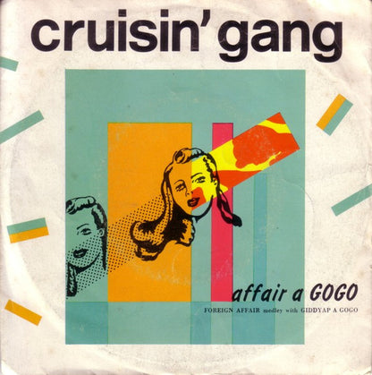 Cruisin' Gang - Affair A Gogo 31412 Vinyl Singles Goede Staat