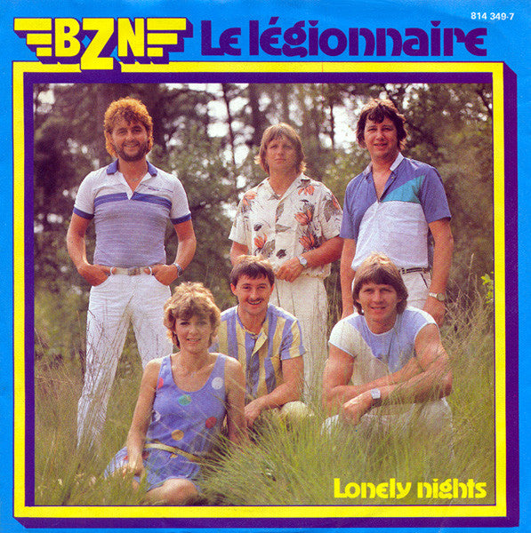 BZN - Le Legionnaire 22168 Vinyl Singles Goede Staat