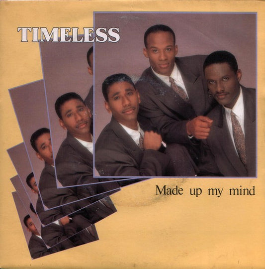 Timeless - Made Up My Mind 18052 Vinyl Singles Goede Staat