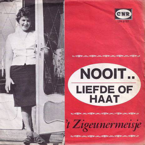 t Zigeunermeisje - Nooit 24741 11217 Vinyl Singles VINYLSINGLES.NL