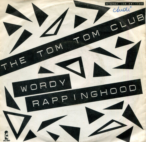 Tom Tom Club - Wordy Rappinghood 15088 Vinyl Singles VINYLSINGLES.NL