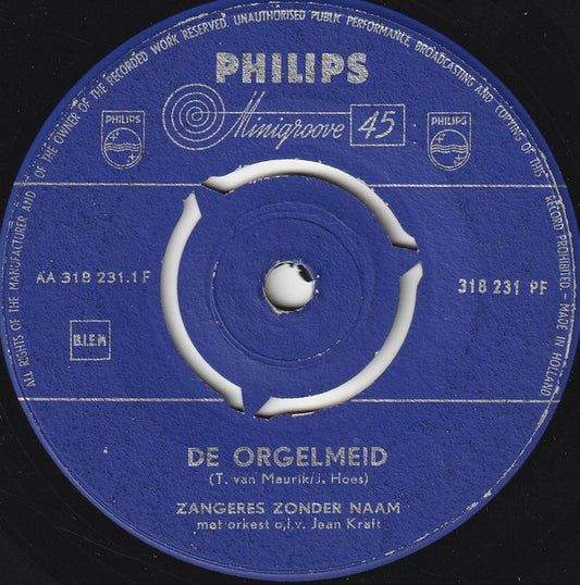 Zangeres Zonder Naam - De Orgelmeid 10149 Vinyl Singles VINYLSINGLES.NL