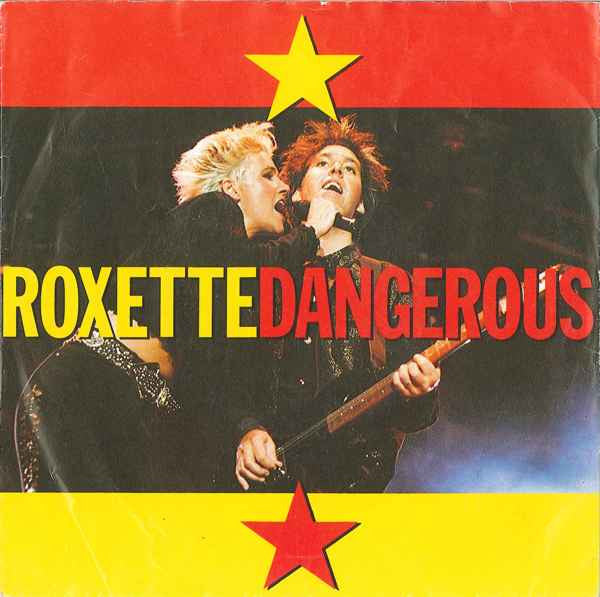 Roxette - Dangerous 31553 Vinyl Singles Goede Staat