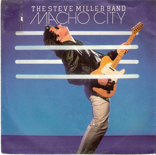 Steve Miller Band - Macho City Vinyl Singles Vinyl Very Good (VG) <br> Hoes Good Plus (G+)