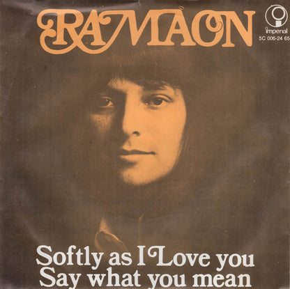 Ramaon - Softly As I Love You 17945 Vinyl Singles Goede Staat