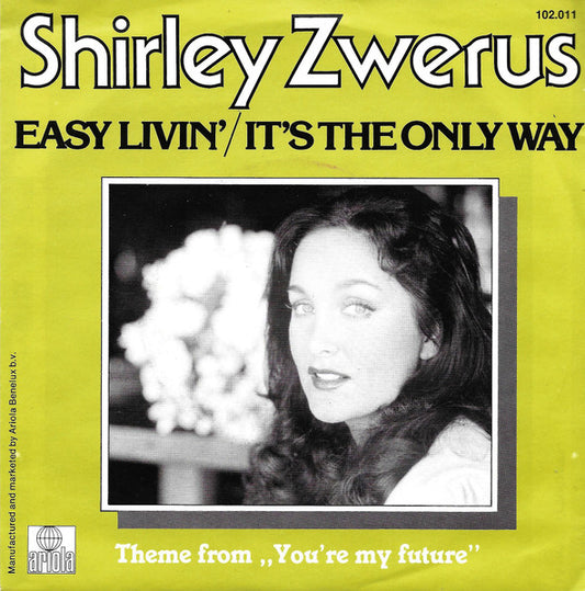 Shirley Zwerus - Easy Livin Vinyl Singles Vinyl Very Good (VG) <br> Hoes Good Plus (G+)