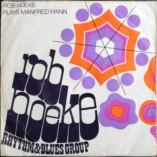 Rob Hoeke Rhythm & Blues Group - Manfred Mann 40128 Vinyl Singles Vinyl Zeer Goed / Hoesje Goed "VINYLSINGLES.NL"