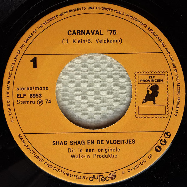 Shag Shag En De Vloeitjes - Carnaval '75 15293 Vinyl Singles Goede Staat