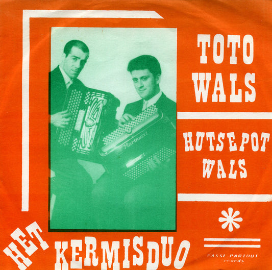 Kermisduo - Toto Wals 32581 Vinyl Singles VINYLSINGLES.NL