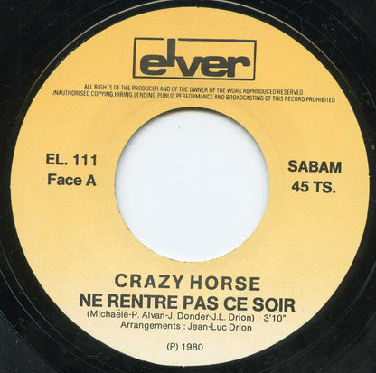 Crazy Horse - Ne Rentre Pas Ce Soir 29576 Vinyl Singles Goede Staat