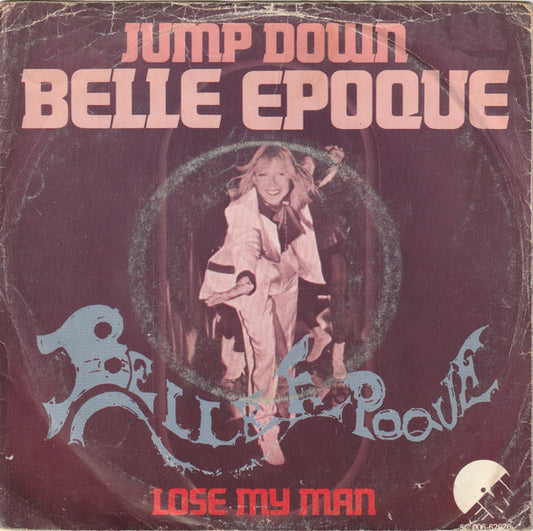 Belle Epoque - Jump Down Vinyl Singles Vinyl Very Good (VG) <br> Hoes Good Plus (G+)