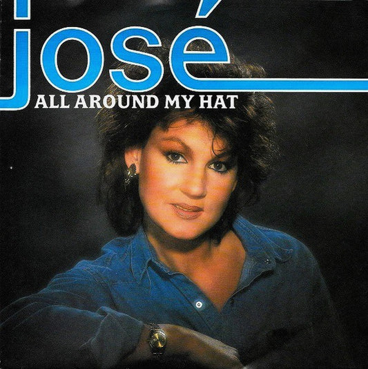 José - All Around My Hat Vinyl Singles Vinyl Very Good (VG) <br> Hoes Good Plus (G+)
