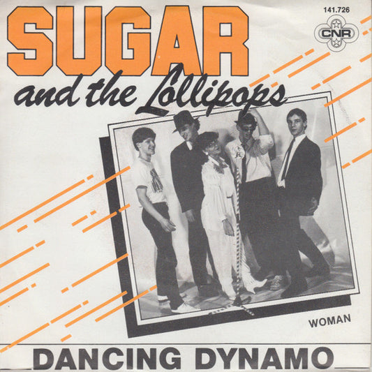 Sugar And The Lollipops - Dancing Dynamo 30515 Vinyl Singles Goede Staat