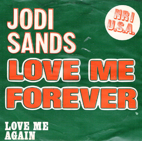 Jodie Sands, Four Esquires - Love Me Forever Vinyl Singles Vinyl Very Good (VG) <br> Hoes Good Plus (G+)