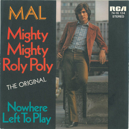 Mal - Mighty Mighty And Roly Poly Vinyl Singles VINYLSINGLES.NL