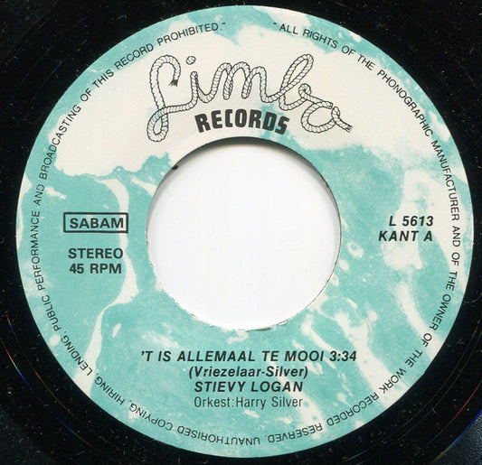 Stievy Logan - ’t Is Allemaal Te Mooi