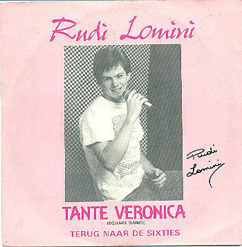 Rudi Lomini - Tante Veronica (square Dance) 25427 Vinyl Singles Goede Staat