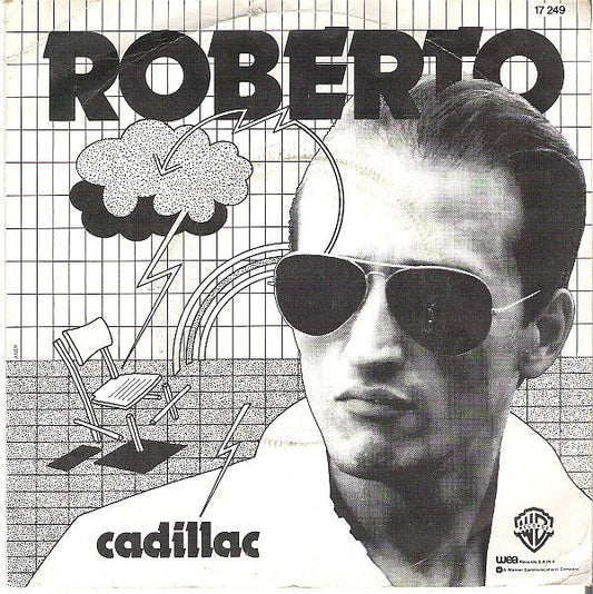 Roberto - Cadillac 29615 Vinyl Singles Goede Staat