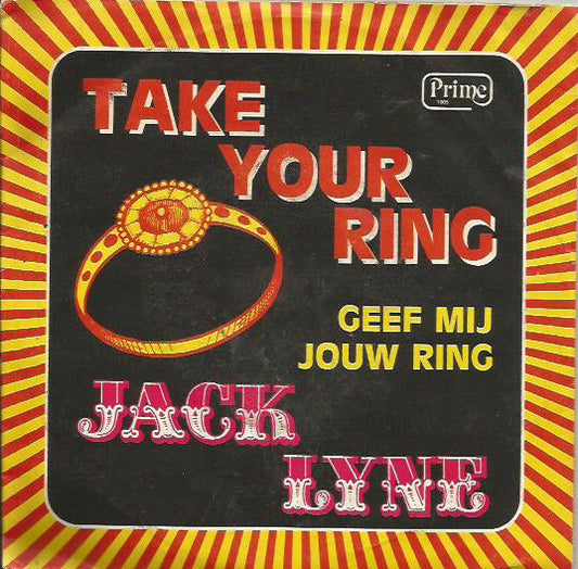 Jack Lyne - Take Your Ring Vinyl Singles Vinyl Very Good (VG) <br> Hoes Good Plus (G+)