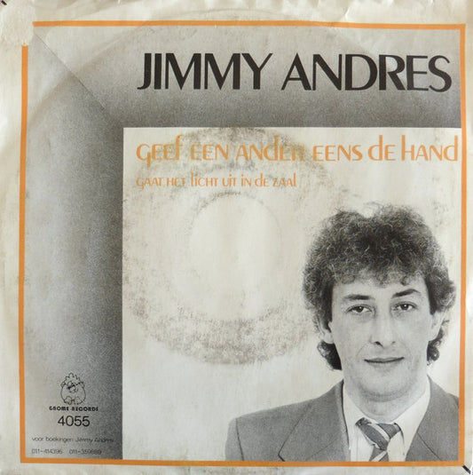 Jimmy Andres - Geef een ander eens de hand 06105 Vinyl Singles VINYLSINGLES.NL
