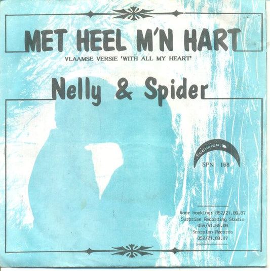 Nelly & Spider - Met Heel M'n Hart 12338 Vinyl Singles VINYLSINGLES.NL