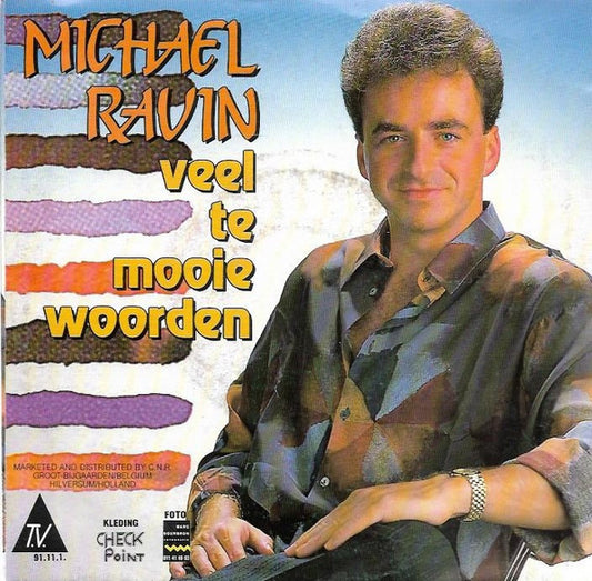Michael Ravin - Veel Te Mooie Woorden 30768 Vinyl Singles VINYLSINGLES.NL