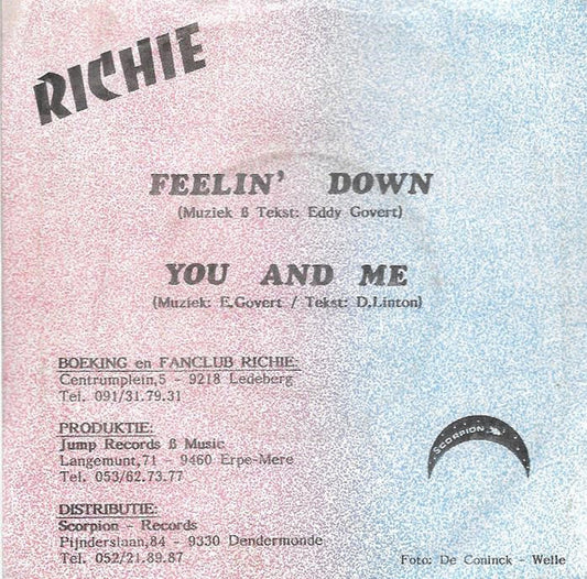 Richie - Feelin' Down Vinyl Singles Vinyl Goed / Hoesje Redelijk "VINYLSINGLES.NL"